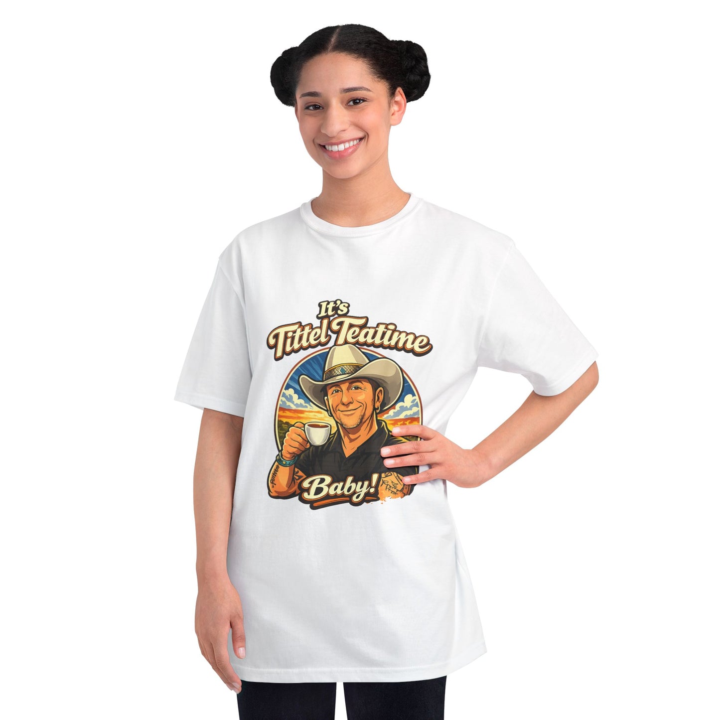 Organic T-Shirt — 'It’s Tittel Teatime Baby!' Retro Cowboy Graphic Tee (Back: Be Bold, Be True, Be Kind, Be You)