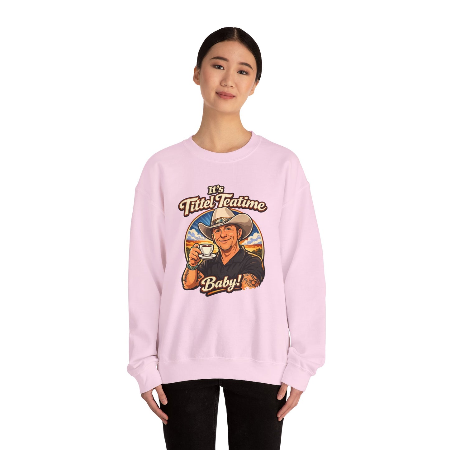 Sweatshirt – "It’s Tittel Teatime Baby!" Retro Cowboy Crewneck (Back: Be Bold, Be True, Be Kind, Be You)