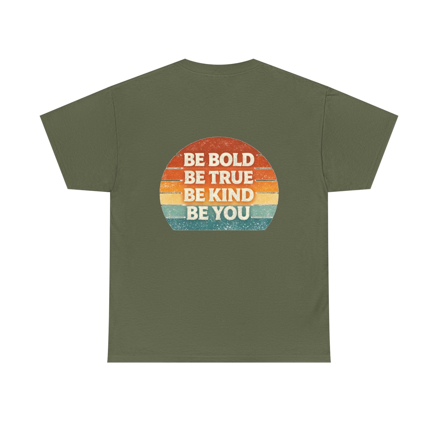 Be Bold Be True Be Kind Be You Tee — Vintage Sunset Inspirational T-Shirt