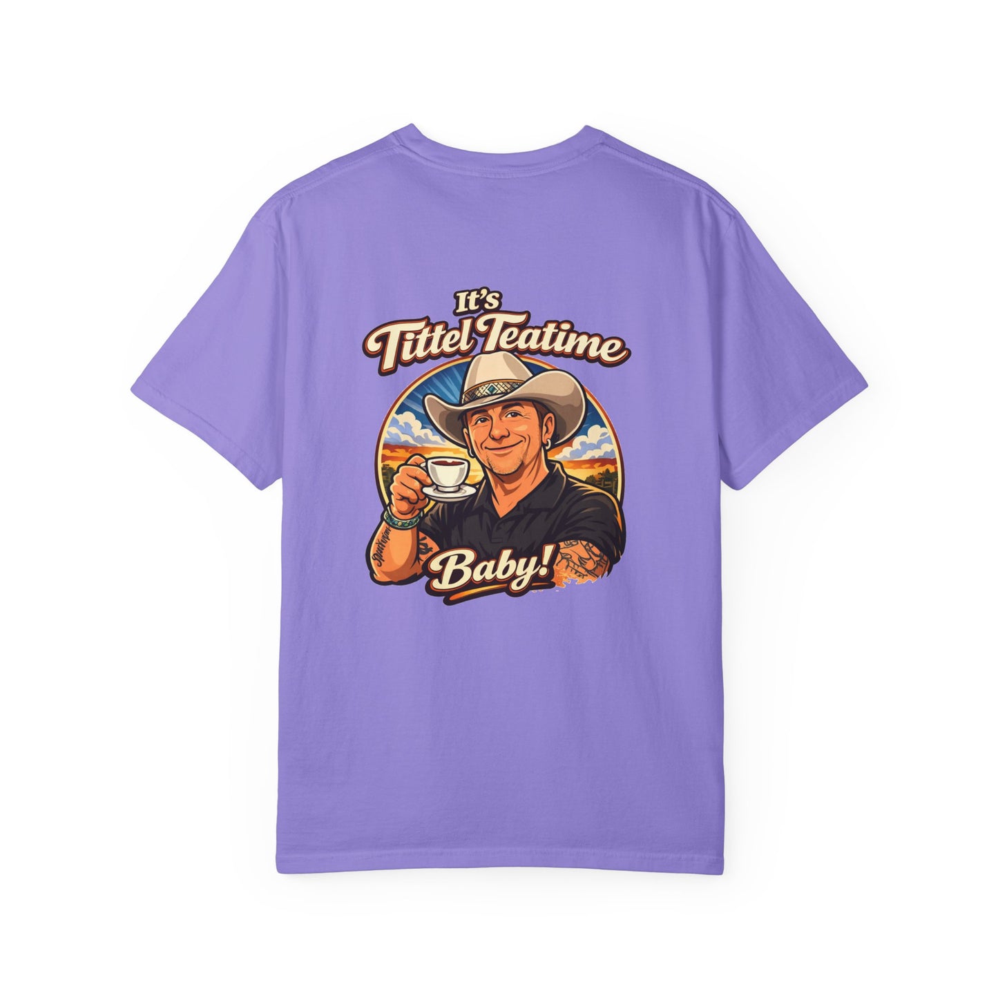T-shirt — "It's Tittel Teatime Baby!" Cowboy Tea Graphic Tee