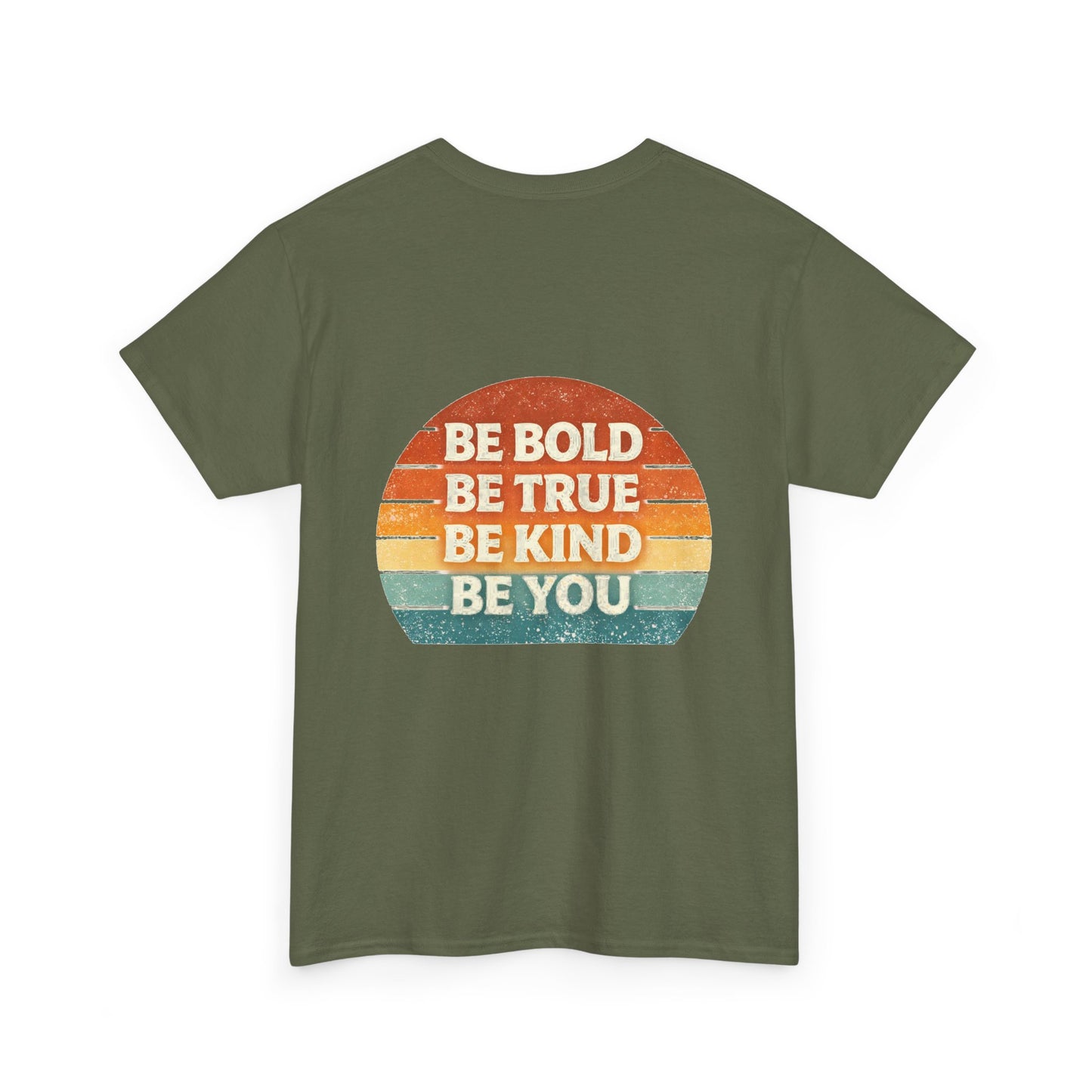 Be Bold Be True Be Kind Be You Tee — Vintage Sunset Inspirational T-Shirt