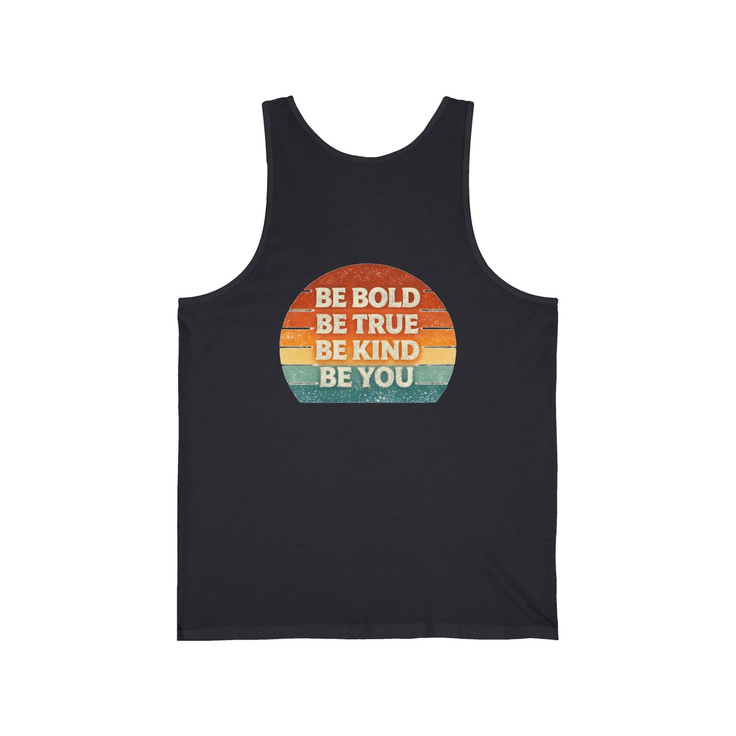 Retro 'Be Bold, Be True, Be Kind, Be You' Tank Top — Vintage Inspirational Graphic Tank