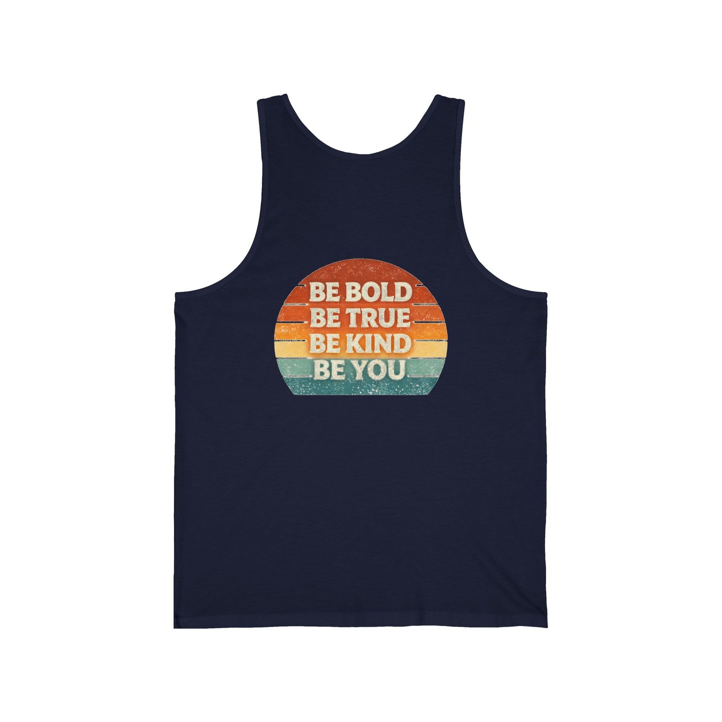 Retro 'Be Bold, Be True, Be Kind, Be You' Tank Top — Vintage Inspirational Graphic Tank