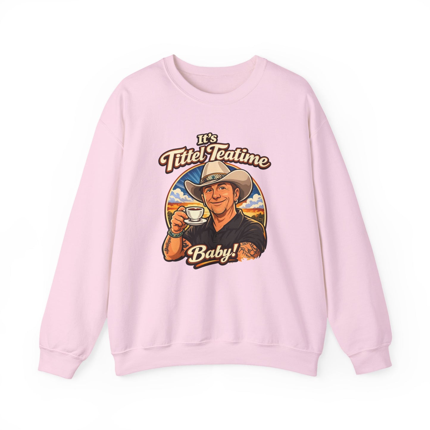 Sweatshirt – "It’s Tittel Teatime Baby!" Retro Cowboy Crewneck (Back: Be Bold, Be True, Be Kind, Be You)